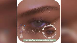 ⭒✧✦❃☽ get rid of dark circles  undereye bags subliminal ☾❃✦✧⭒ [upl. by Ania]