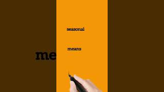 seasonal meaning in Hindi  shortvideo shorts [upl. by Essilec]