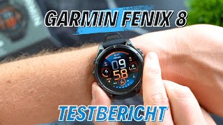 Garmin Fenix 8 Testbericht Alle Neuerungen Lohnt sich der Kauf [upl. by Jac]