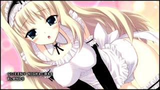 † Queeny Nightcore  Blonde † [upl. by Kramer709]