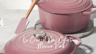 Le Creuset New Colorway  Mauve PinkKitchen Essentials Enameled Cast Iron October 2024 [upl. by Yorgo577]