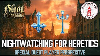 NIGHTWATCHING For HERETICS ✝ Blood on the Clocktower player perspective [upl. by Hartwell]