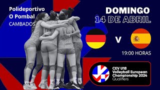 CEV U18 European Championship 2024 WOMEN  2nd Round  Alemania vs España [upl. by Enoch]