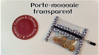 Comment faire un porte monnaie transparenttuto facile [upl. by Eylsel661]