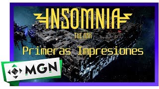 INSOMNIA The Ark Gameplay Español Primeras Impresiones [upl. by Auohp]