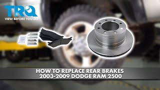 How to Replace Rear Brakes 20032009 Dodge Ram 2500 [upl. by Gratia]