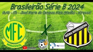 Ao Vivo  Mirassol x Novorizontino  Brasileirão Série B  2 tempo [upl. by Crowns756]