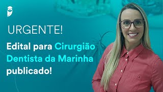 Urgente Cirurgião Dentista da Marinha  Edital publicado [upl. by Temple]