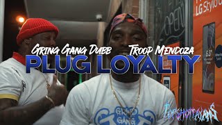 Grind Gang Dubb  Troop Mendoza  Plug Loyalty Official Music Video [upl. by Lazare]