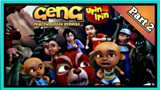 Upin dan ipin  Geng pengembaraan bermula part 2  2009  the movie  FULL HD [upl. by Enaffit687]