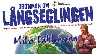 Milo Dahlman  Drömmen om långseglingen [upl. by Wareing]