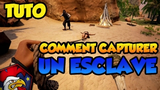 TUTO CONAN EXILES FR 3  Capturer un esclave [upl. by Irfan]