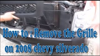 How to  Remove the Grille on 2008 chevy silverado [upl. by Ebonee]