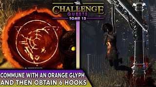 DBD  Page 1 Tome 12 Commune with an Orange Glyph Then Get 6 Hooks Before 612 Change 7222022 [upl. by Ydnat]