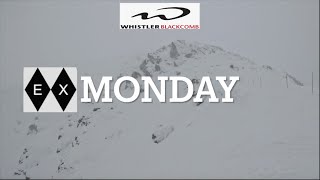 Whistler Blackcomb Mondays [upl. by Clotilde]