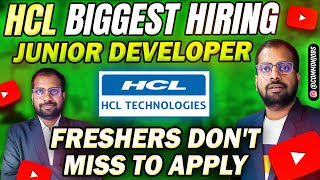 HCL Biggest Hiring Started  Junior Developer  Freshers Dont Miss Apply ASAP [upl. by Hubbard]