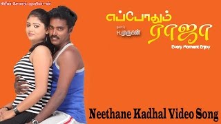 Neethane Kadhal Video Song  Eppodhum Raja  Viji  Deplina  MassAudiosandVideos [upl. by Ellocin231]