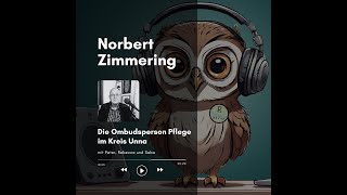 Norbert Zimmering Die Ombudsperson Pflege im Kreis Unna [upl. by Araihc]