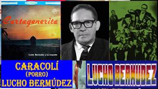 Lucho Bermúdez Caracolí Letra [upl. by Kam853]