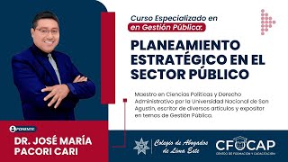 PLANEAMIENTO ESTRATÉGICO EN EL SECTOR PÚBLICO [upl. by Selena]