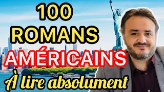 LES 100 ROMANS DE LA LITTERATURE AMERICAINE A LIRE ABSOLUMENT [upl. by Eimmij935]