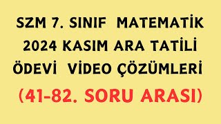 7 SINIF MATEMATİK KASIM ARA TATİL ÖDEVI ÇÖZÜMLERİ 41 82 ARASI [upl. by Ettelra]