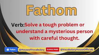 How to say Fathom  British Accent vocabularyhouseofficials britishaccent [upl. by Pontias31]