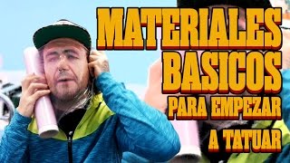 Materiales Básicos Qué comprar para empezar a tatuar [upl. by Warfore]