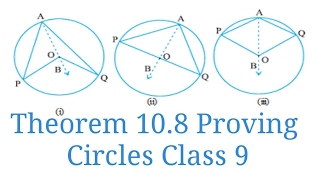 Theorem 108 Class 9 Proving  Theorem Of Circle [upl. by Billye541]