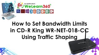 How to Set Bandwidth Limits in CDR King WRNET018CC Using Traffic Shaping [upl. by Ahsinod]