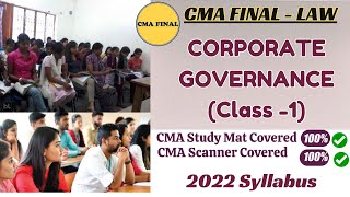 Corporate Governance Social Responsibility amp Sustainability  CMA Final Law  Class 1  2022 SYLL [upl. by Nylireg]