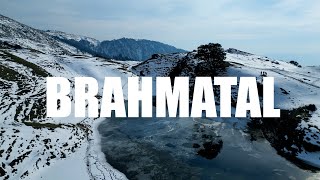 BRAHMATAL TREK 2024  CINEMATIC VLOG BRAHMATAL  BRAHMATAL [upl. by Bach]