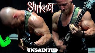 SLIPKNOT  Unsainted Guitar Cover [upl. by Michele]