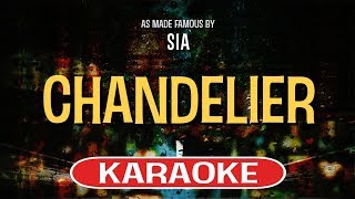 Chandelier Karaoke  Sia [upl. by Onimod392]