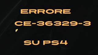 TUTORIAL  Come Risolvere lErrore CE363293 su PS4  Guida PassoPasso [upl. by Elleiram]