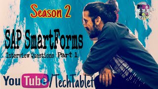 Smartforms Season 2  SAP ABAP Interview Questions  Tech Tablet Varun Rao [upl. by Claudia]