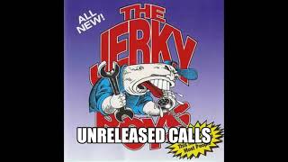 THE JERKY BOYS UNRELEASED PRANK CALLS 1990S [upl. by Napra899]