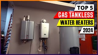 Best Gas Tankless Water Heaters 2024 [upl. by Suh]