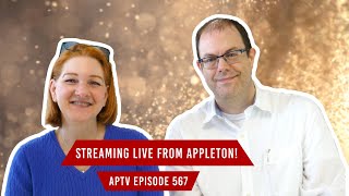 LIVE from Appleton  APTV 567 [upl. by Nirrat]