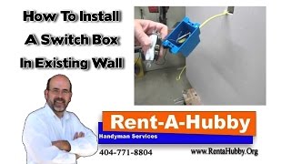 How to Install A Switch Box In Existing Wall [upl. by Ahsirkal]