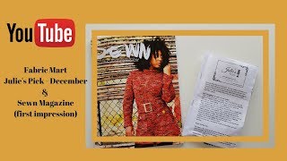 215SewingDecember Fabric Mart Picks amp Sewn Magazine First Impressions [upl. by Myk]