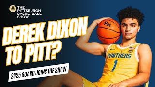 Will 4Star Derek Dixon Commit to Pitt He Talks Visits  Timeline  The Pittsburgh Basketball Show [upl. by Llehsyar132]