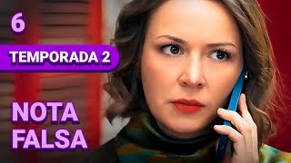 NOTA FALSA  Capítulo 6  TEMPORADA 2  Drama  Series y novelas en Español [upl. by Wiltz957]