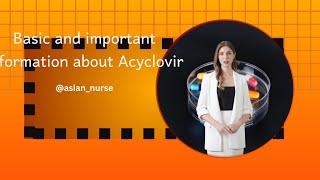 Acyclovir [upl. by Nilrev]