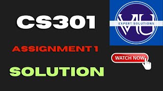 CS301 assignment Solution  VU Fall 2023  Source file [upl. by Yelnikcm970]