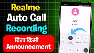 Realme Auto Call Recording Setting  Realme Call Recording Without Announcement 2024 [upl. by Asirac]