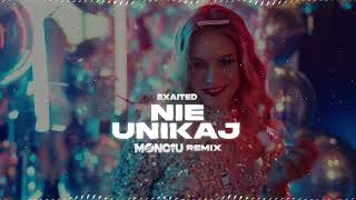 Exaited  Nie Unikaj Monciu Remix [upl. by Asp]