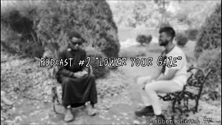 Podcast 2 “Lower Your Gaze” entertainment islam muslim podcast fypyoutube [upl. by Selrahc]