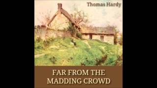 Far From The Madding Crowd FULL Audiobook [upl. by Aihsik]