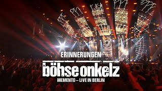 Böhse Onkelz  Erinnerungen Memento  Live in Berlin [upl. by Kyriako]